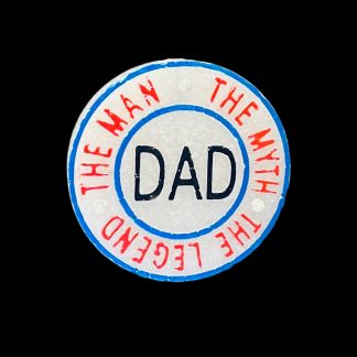 The Man, The Myth, The Legend... DAD!
